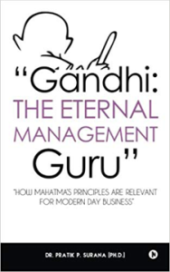 Gandhi: The Eternal Management Guru