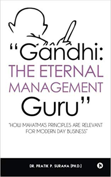 Gandhi: The Eternal Management Guru